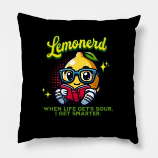 Lemonerd: When Life Gets Sour, I Get Smarter! Pillow