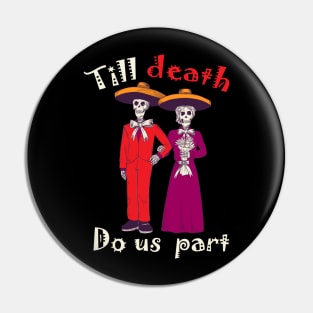 Till Death Do us part Pin