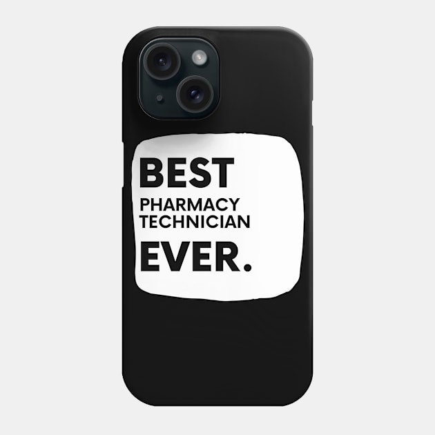 Best Pharmacy Technician Ever Phone Case by divawaddle