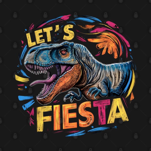 "Let's Fiesta" Cinco de Mayo ,Dino,8k, T-Shirt by AIEvolution