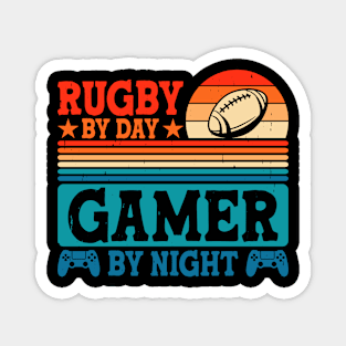 Rugby By Day Gamer By Night - Funny Video Game Lover Vintage Magnet