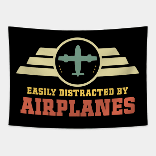 Easily Distracted by Airplanes Funny Aviation Quote Tapestry