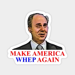 John Daker Make America Whep Again Magnet