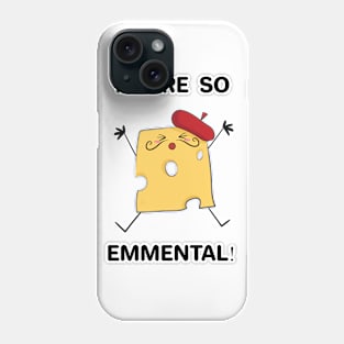 You're so Emmental Design Phone Case