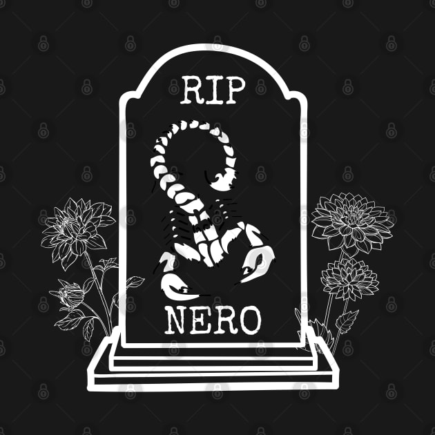 RIP Nero by LylaLace Studio