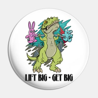 Gym Dinosaur: Embrace the Roar, Lift Big, and Watch Yourself Get Big Pin