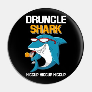 Druncle Shark Hiccup Hiccup Hiccup Drunk Uncle Pin