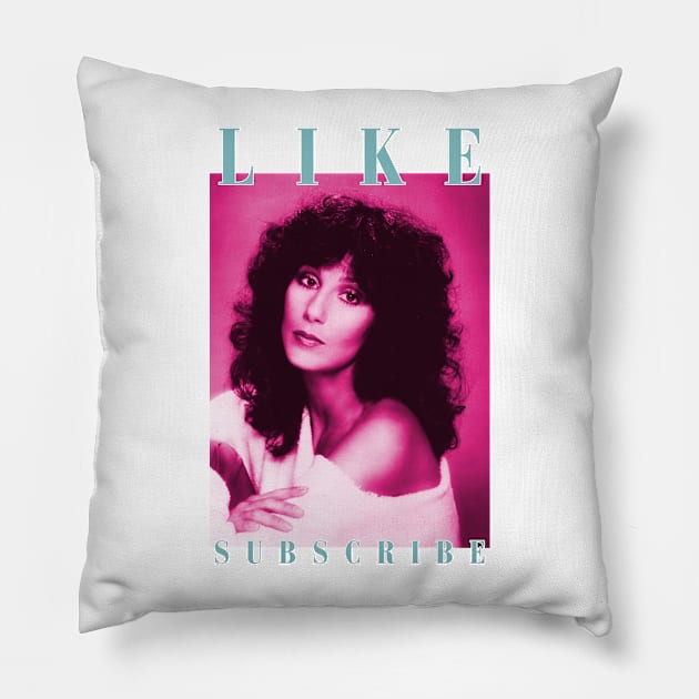 LIKE CHER SUBSCRIBE Pillow by thedesigngarden