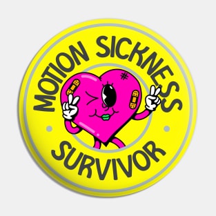 Motion Sickness Survivor - Meniere's Disease Awareness Pin