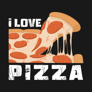 i love pizza T-Shirt