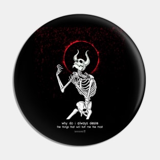 Maybe I'm The Demon. Pin