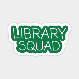 Library Squad Magnet