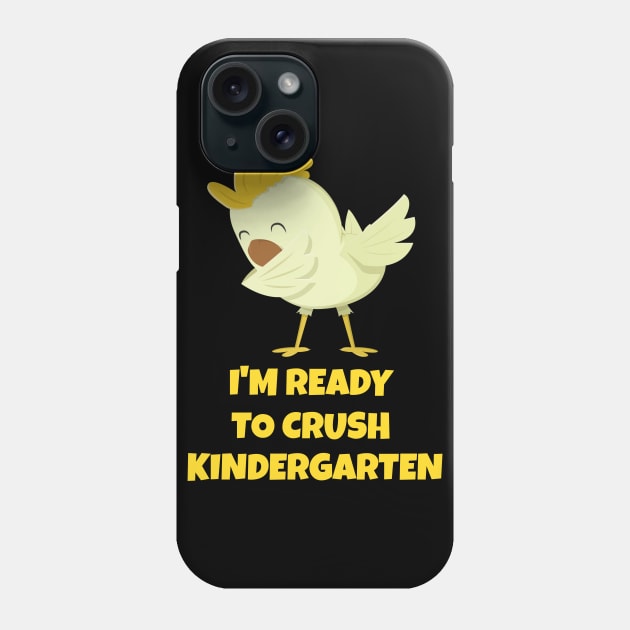 Kids I'm Ready To Crush Kindergarten Funny Toddler Kids Boy Girl T-Shirt Phone Case by DDJOY Perfect Gift Shirts