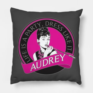 Audrey - Life is a Party Pillow