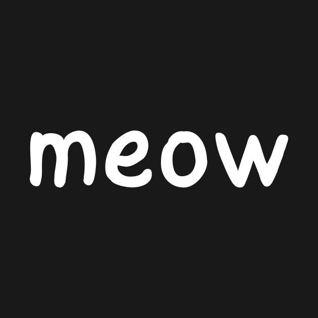 meow by Meow Meow Designs