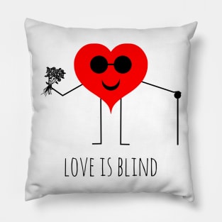 Love is blind valentine's day Pillow