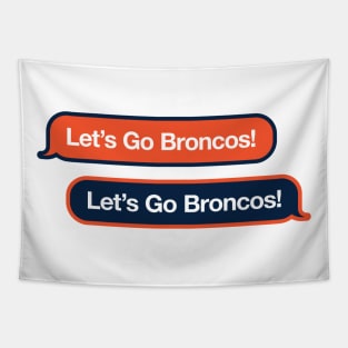 Let's Go Broncos Text Message Tapestry