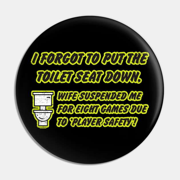 Player Safety - Toilet Seat (Worn) [Rx-Tp] Pin by Roufxis