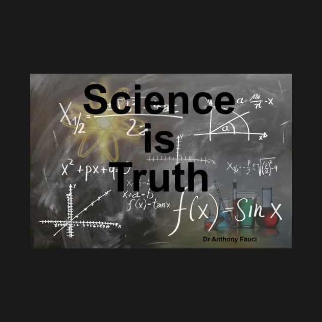 Science Is Truth by JimDeFazioPhotography