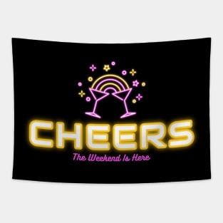 Cheers The Weekend Is Here Tapestry