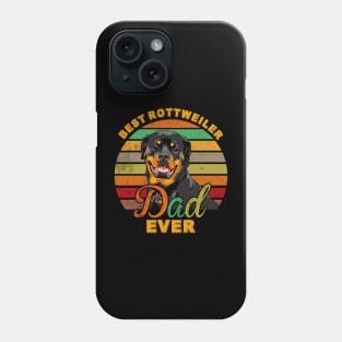 Best Rottweiler Dad Ever Phone Case