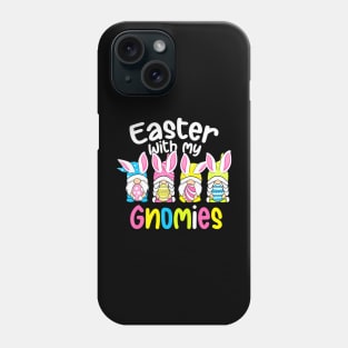 Easter with my Gnomies Bunny Easter Eggs Hunting Phone Case