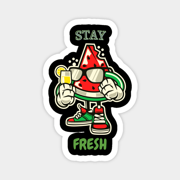 stay fresh Magnet by Transcendexpectation