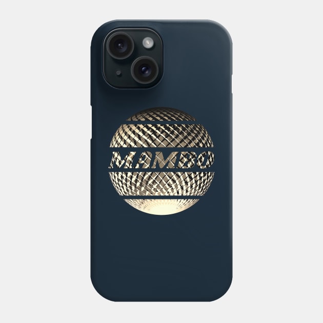 Golden disco ball with the inscription "Mambo". Phone Case by Bailamor