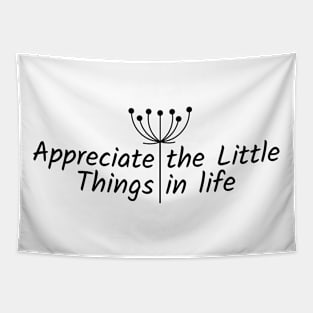 Funny Bachelor Party Appreciate the little things in life Tapestry