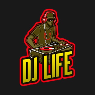 DJ LIFE T-Shirt