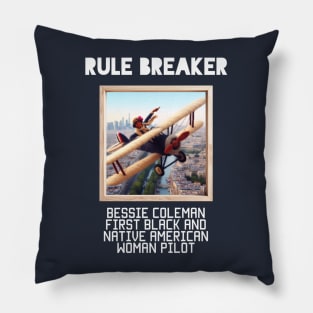 RULE BREAKER  Bessie Coleman Pillow