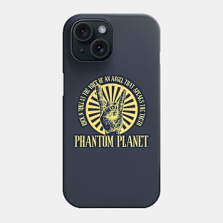 phantom planet Phone Case