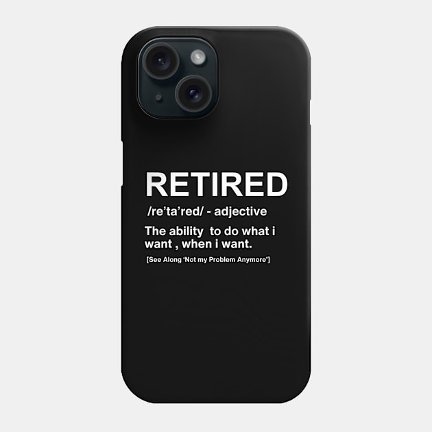 Funny-retirement Phone Case by Funny sayings