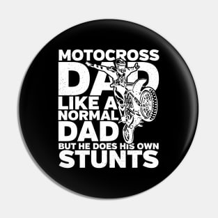 Motocross Dad Like A Normal Dad Only Cooler Pin