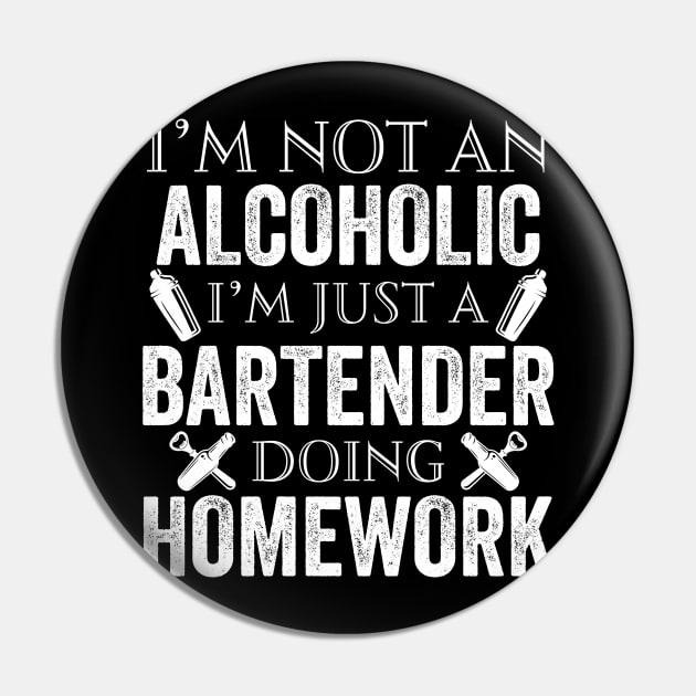 Im Not An Alcoholic Im Just A Bartender Doing Homework Pin by Simpsonfft