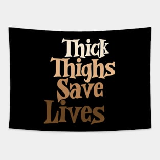 Womens Thick Thighs Save Lives Tapestry