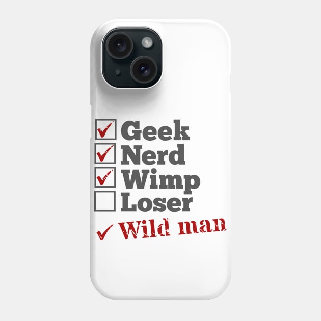 Nerd Geek Wild Man Phone Case by mailboxdisco