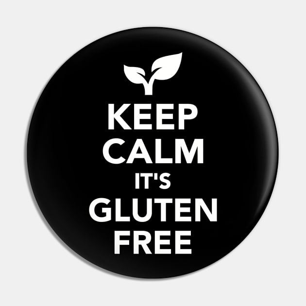 Keep calm it's gluten free Pin by Designzz