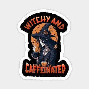 Witchy and Caffeinated Halloween Coffee lover Magnet