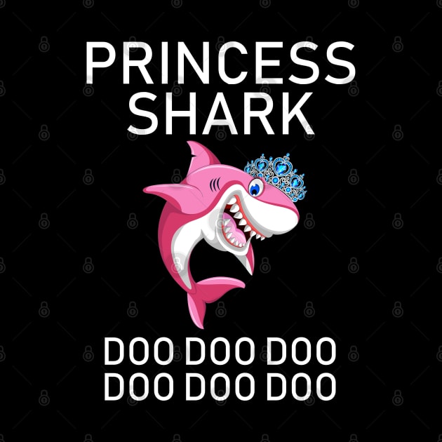 Princess Shark Doo Doo Doo by LotusTee