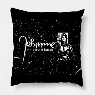 St Joan of Arc Am Not Afraid I Was Born Do This Saint Pillow