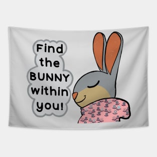 Find the bunny within you! Tapestry