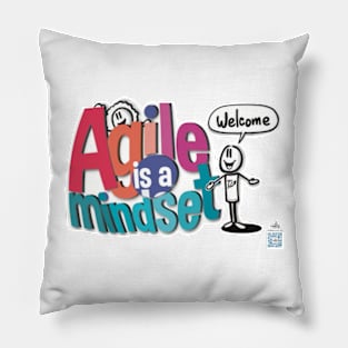 Agile is a mindset - welcome Pillow