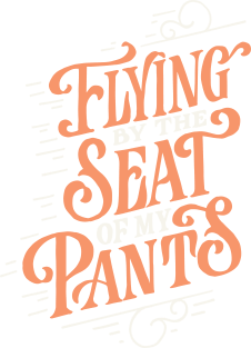 Seat of My Pants Magnet