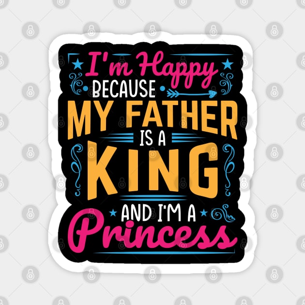My Father is a King, I am a Princess, black girl magic, black girls, Black daughter Magnet by UrbanLifeApparel