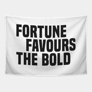 Fortune Favours The Bold (4) - Motivational Tapestry