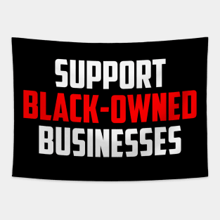 Support Black Owned Businesses Tapestry