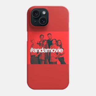 #AndAMovie Phone Case