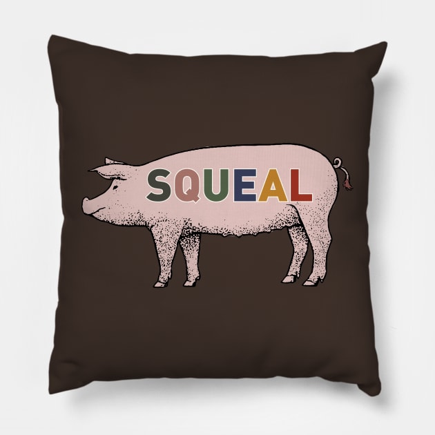 SQUEAL little piggy Pillow by Eugene and Jonnie Tee's