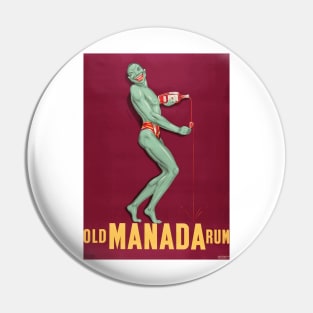 Old Manada Rum - Vintage Advertising Poster Design Pin